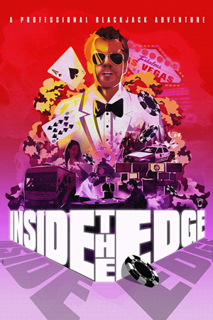 دانلود  مستند Inside the Edge: A Professional Blackjack Adventure 2019