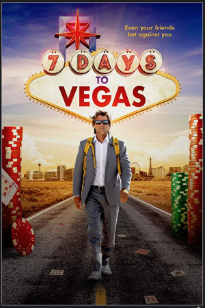 دانلود فیلم 7 Days to Vegas 2019 | فیلم هفت روز تا وگاس