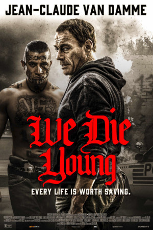 دانلود فیلم We Die Young 2019 | دانلود فیلم ما در جوانی میمیریم
