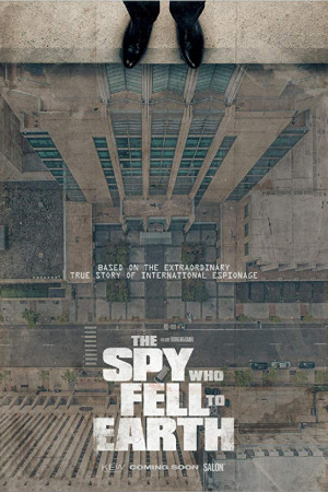 دانلود فیلم The Spy Who Fell to Earth 2019 | فیلم جاسوسی که به زمین افتاد