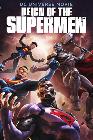 دانلود انیمیشن Reign of the Supermen 2019 | دانلود انیمیشن سلطنت سوپرمن