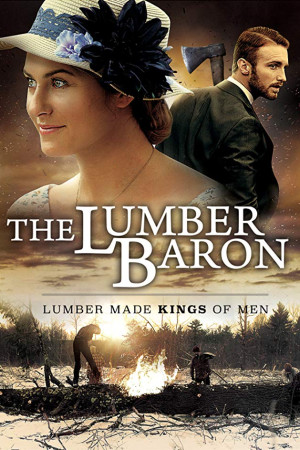 دانلود فیلم The Lumber Baron 2019 | فیلم لامبر بارن