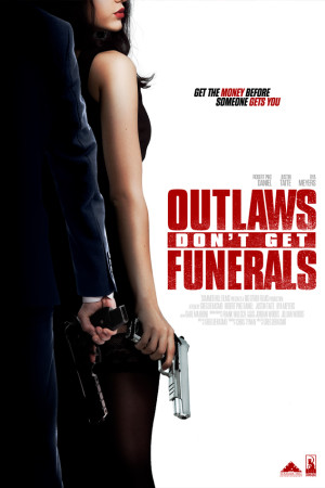 دانلود فیلم Outlaws Don’t Get Funerals 2019