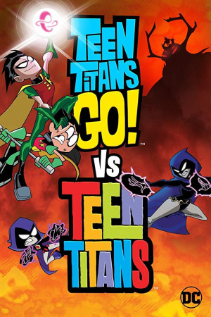 دانلود انیمیشن Teen Titans Go Vs Teen Titans 2019 | انیمیشن تایتان های نوجوان