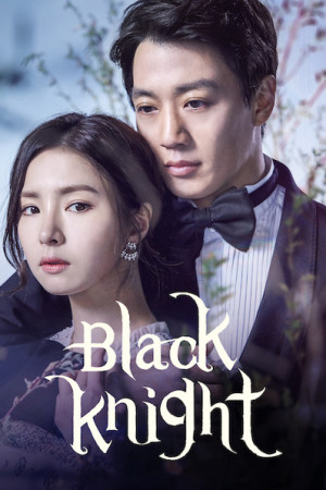 دانلود سریال کره ای شوالیه سیاه | دانلود سریال کره ای Black Knight