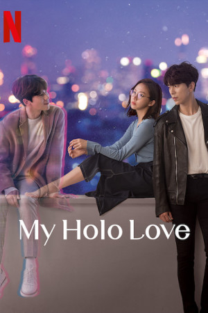 دانلود سریال کره ای عشق من هولو My Holo Love