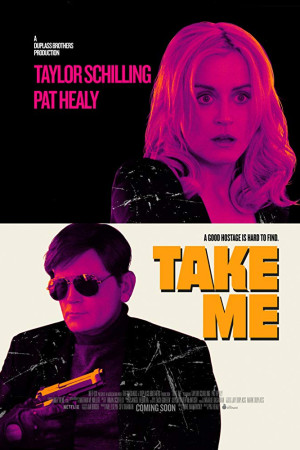 دانلود فیلم Take Me 2017 با زیرنویس فارسی | دانلود فیلم مرا ببر