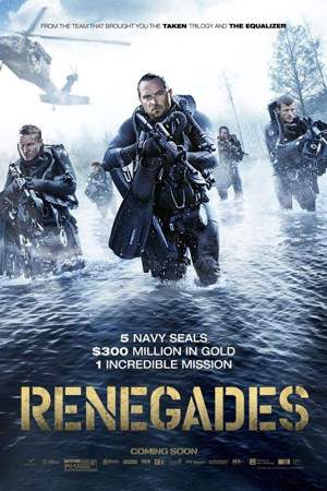 دانلود فیلم Renegades 2017 | دانلود فیلم یاغی ها