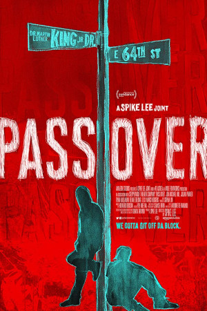 دانلود فیلم Pass Over 2018 | دانلود فیلم گذشتن