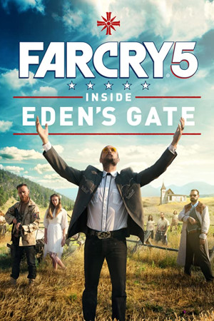 دانلود فیلم Far Cry 5 Inside Edens Gate 2018 – دانلود فیلم فارکرای 5 درون دروازه ادن