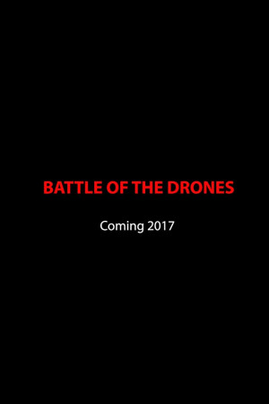 دانلود فیلم Battle of the Drones 2018 – دانلود فیلم نبرد پهپاد ها