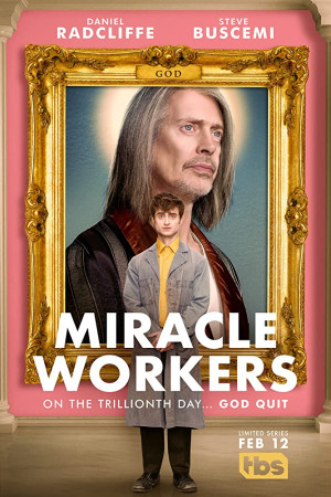 دانلود سریال Miracle Workers – دانلود سریال کارگران معجزه