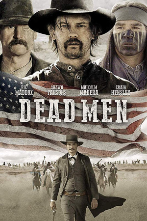 دانلود فیلم Dead Men 2018 – فیلم وسترن Dead Men 2018